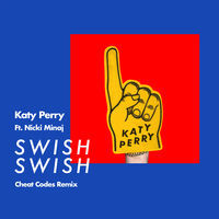 Thumbnail for the Katy Perry - Swish Swish (Cheat Codes Remix) link, provided by host site