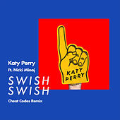 Thumbnail for the Katy Perry - Swish Swish (Cheat Codes Remix) link, provided by host site