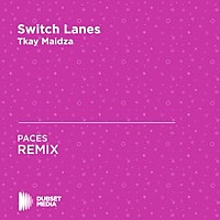Thumbnail for the Paces - Switch Lanes (PACES Unofficial Remix) [Tkay Maidza] link, provided by host site