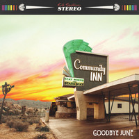 Thumbnail for the Goodbye June - Switchblade Heart link, provided by host site