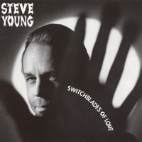 Thumbnail for the Steve Young - Switchblades of Love link, provided by host site