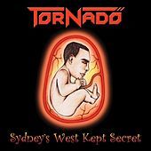 Thumbnail for the Tornado - Sydney's West Kept Secret link, provided by host site
