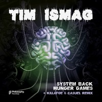 Thumbnail for the Tim Ismag - System Back / Hunger Games link, provided by host site