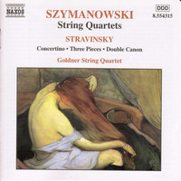 Thumbnail for the Goldner String Quartet - Szymanowski: String Quartets / Stravinsky: Concertino link, provided by host site