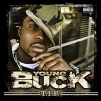 Thumbnail for the Young Buck - T.I.P link, provided by host site