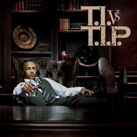 Thumbnail for the T.I. - T.I. Vs T.I.P link, provided by host site