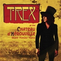 Thumbnail for the T-Rex - T. Rex at the Chateau d'Hérouville link, provided by host site