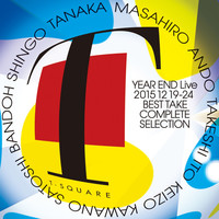Thumbnail for the T-Square - T-SQUARE Year End Live 20151219-24 Best Take Complete Selection link, provided by host site