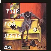 Thumbnail for the Ax2 - T'up for Jesus link, provided by host site