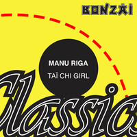 Thumbnail for the Manu Riga - Taï Chi Girl link, provided by host site