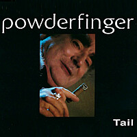Thumbnail for the Powderfinger - Tail link, provided by host site