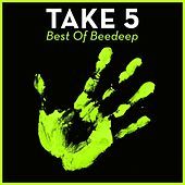 Thumbnail for the BeeDeep - Take 5 - Best Of Beedeep link, provided by host site