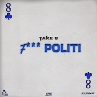 Thumbnail for the Rambow - Take 8 (F*** Politi) link, provided by host site