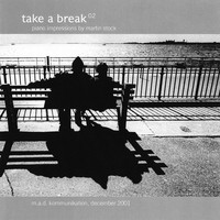 Thumbnail for the Martin Stock - Take a Break, Vol. 2 link, provided by host site