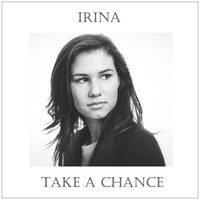 Thumbnail for the Irina - Take A Chance link, provided by host site