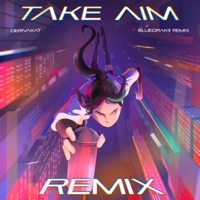 Thumbnail for the Derivakat - Take Aim (Remix) link, provided by host site