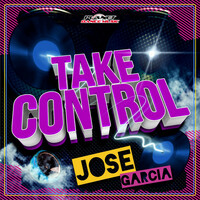 Thumbnail for the Jose Garcia - Take Control link, provided by host site