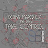 Thumbnail for the Deibys Marquez - Take Control link, provided by host site