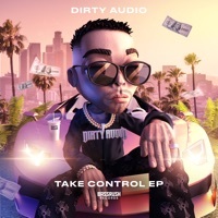 Thumbnail for the Dirty Audio - Take Control link, provided by host site