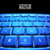 Thumbnail for the Joakim Molitor - Take Control link, provided by host site