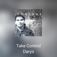 Thumbnail for the Darys - Take Control link, provided by host site