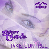 Thumbnail for the Sweet Charlie - Take Control link, provided by host site