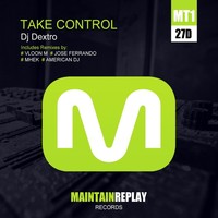 Thumbnail for the DJ Dextro - Take Control link, provided by host site