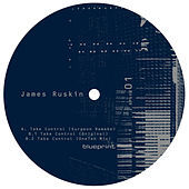 Thumbnail for the James Ruskin - Take Control Remixes link, provided by host site