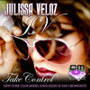 Thumbnail for the Julissa Veloz - Take Control - The New York Mixes link, provided by host site