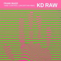 Thumbnail for the Frank Biazzi - Take Control (Uncertain Remix) link, provided by host site