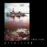 Thumbnail for the Attrition - Take Five link, provided by host site