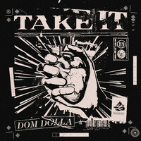 Thumbnail for the Dom Dolla - Take It link, provided by host site
