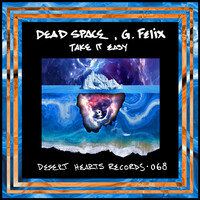Thumbnail for the Dead Space - Take It Easy link, provided by host site