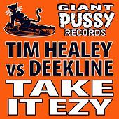 Thumbnail for the Deekline - Take It Ezy link, provided by host site