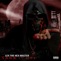 Thumbnail for the Lex the Hex Master - Take It Off link, provided by host site