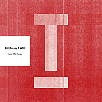 Thumbnail for the Dombresky - Take Me Away link, provided by host site