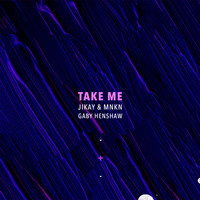 Thumbnail for the JiKay - Take Me link, provided by host site