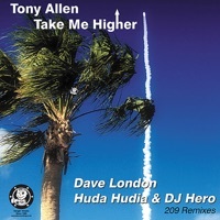 Thumbnail for the Tony Allen - Take Me Higher (209 Remixes) link, provided by host site