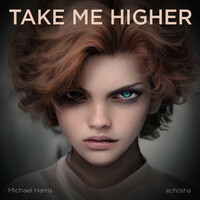 Thumbnail for the Michael Harris - Take me higher link, provided by host site
