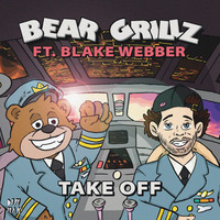 Thumbnail for the Bear Grillz - TAKE OFF link, provided by host site