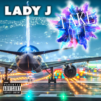 Thumbnail for the Lady J - Take Off link, provided by host site