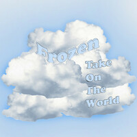 Thumbnail for the Frozen - Take On The World link, provided by host site