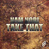 Thumbnail for the Nam Nori - Take That link, provided by host site