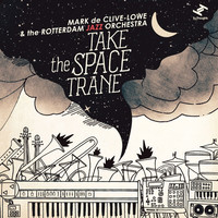 Thumbnail for the Mark de Clive-Lowe - Take the Space Trane link, provided by host site