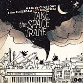 Thumbnail for the Mark de Clive-Lowe - Take the Space Trane link, provided by host site