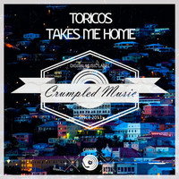 Thumbnail for the Toricos - Takes Me Home link, provided by host site
