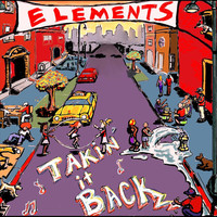 Thumbnail for the Elements - Takin' it Back link, provided by host site