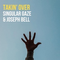 Thumbnail for the Singular Gaze - Takin' Over link, provided by host site