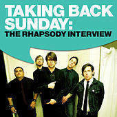 Thumbnail for the Taking Back Sunday - Taking Back Sunday: The Rhapsody Interview link, provided by host site
