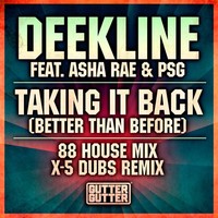 Thumbnail for the Deekline - Taking It Back (Better Than Before) (Remixes) link, provided by host site